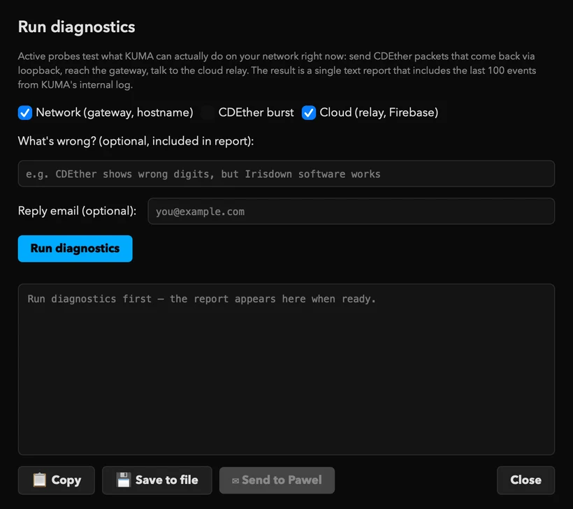 Run diagnostics: choose the probes, describe the problem, run, then copy, save or send the report.