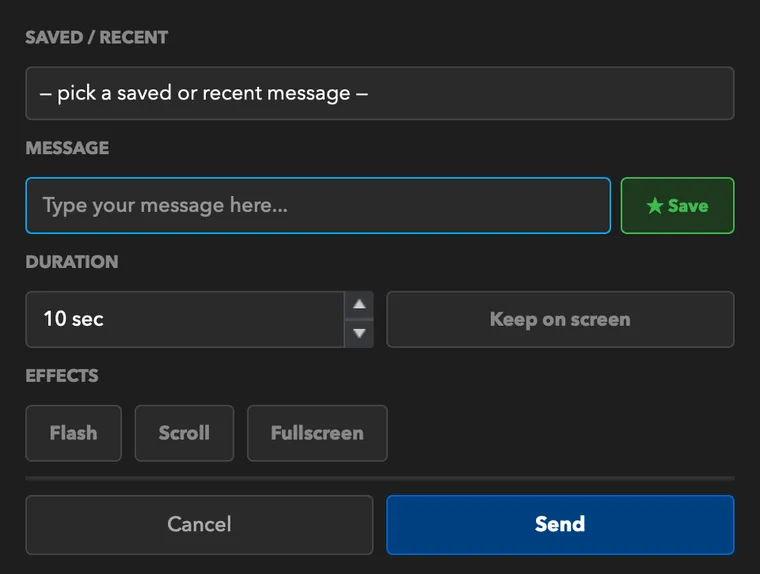 The message dialog: pick a saved or recent message or type a new one (up to 300 characters), choose how long it stays, and add effects.